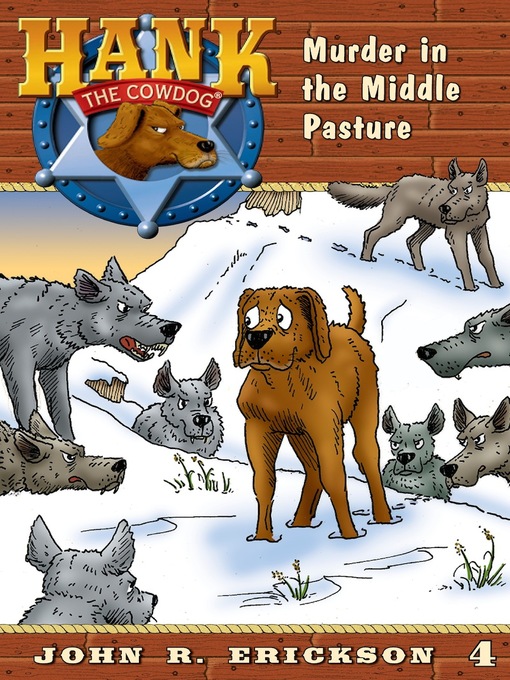 Title details for Murder in the Middle Pasture by John R. Erickson - Available